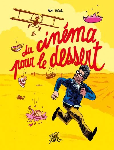 Du cinema pour le dessert