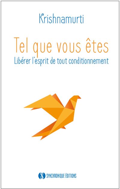 Tel que vous êtes - Jiddu Krishnamurti - Poche