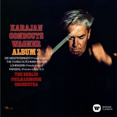 Karajan conducts Wagner Album 2 Die Meistersinger The Flying Dutcman Lohengrin Parsifal
