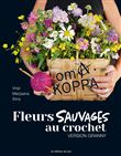 Fleurs sauvages au crochet - Version Granny