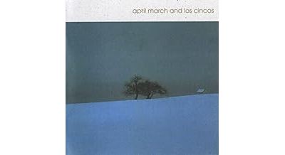 April march and los cincos