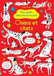 Chiens et chats - Mon petit cherche et trouve