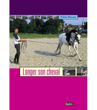 Longer son cheval - Frédy Merçay - broché