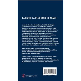 La Carte Miami des 100 lieux cultes de films, séries, musiques, BD, romans