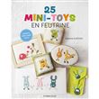 25 mini-toys en feutrine