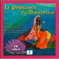 La Princesse de Sambhaar - Rajan, enfant d'Inde - Livre + CD