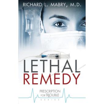 Lethal Remedy - 1
