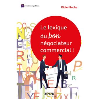 Le lexique du bon négociateur commercial !
