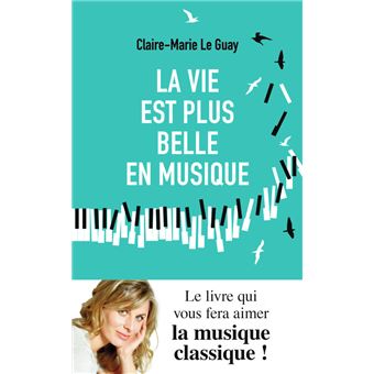 La vie est plus belle en musique
