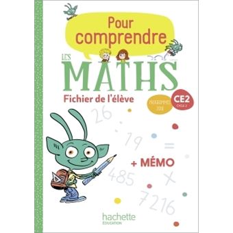 Pour comprendre les maths CE2 - Fichier élève + Mémo