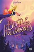 Beetle et les Hollowbones , Tome 01