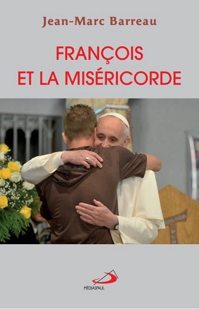 François et la miséricorde