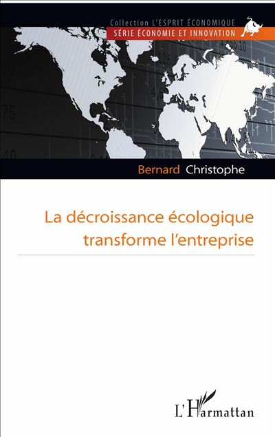 La decroissance ecologique transforme l'entreprise