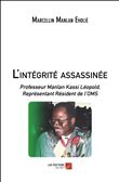 L'intégrité assassinée