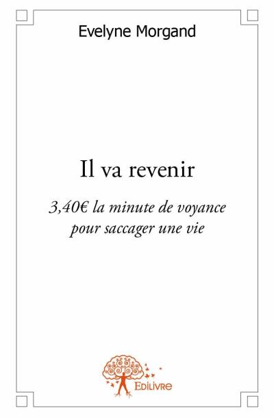 Il va revenir