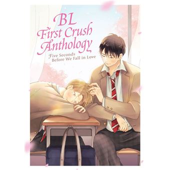 BL First Crush Anthology: Five Seconds Before We Fall in Love - 1