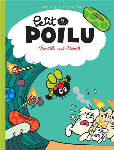 Petit Poilu - Chandelle-sur-Trouille - Céline Fraipont - cartonné