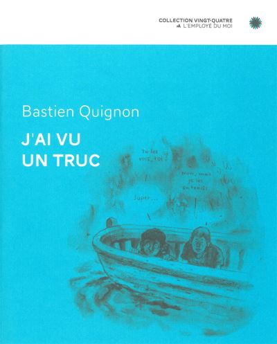 J'ai vu un truc