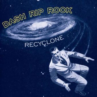 Dash Rip Rock-Re-Cyclone - 1