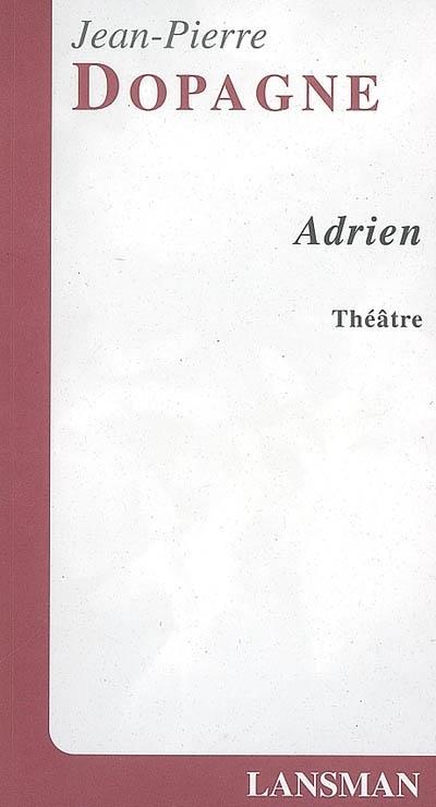 Adrien - Jean-Pierre Dopagne - broché