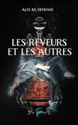 Les rêveurs et les autres