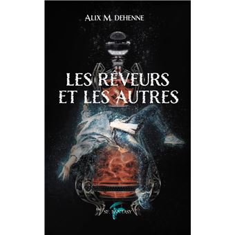 Les rêveurs et les autres