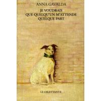 Je voudrais que quelqu’un m’attende quelque part