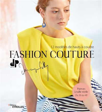 Fashion couture   12 modeles de hauts