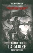 La Mort ou la Gloire