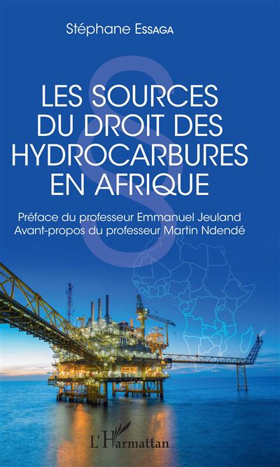 Les sources du droit des hydrocarbures en afrique