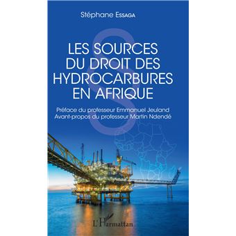 Les sources du droit des hydrocarbures en Afrique