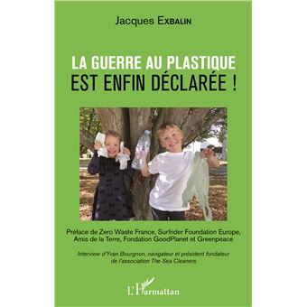 La guerre au plastique est enfin déclarée !