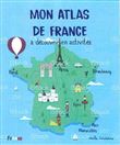 Mon atlas de France à découvrir en activités
