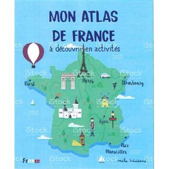 Mon atlas de France à découvrir en activités