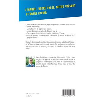 L'Europe : notre passé, notre présent et notre avenir