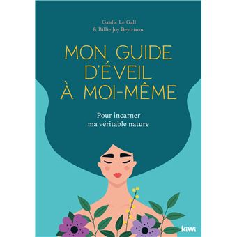 Mon guide d'éveil à moi-même