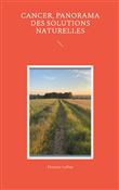 Cancer, Panorama des solutions naturelles