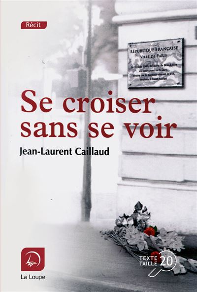 Se croiser sans se voir