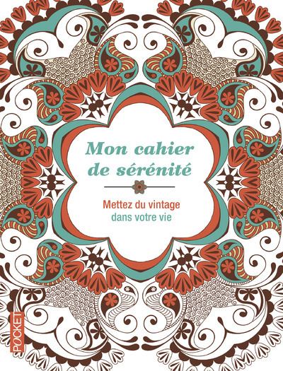 Mon cahier de sérenité