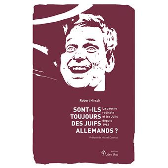 Sont-ils toujours des Juifs allemands ?