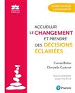 Accueillir le changement et prendre des décisions éclairées. Adaptabilité & pensée critique