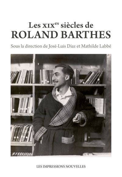Les XIXèmes siècles de Roland Barthes