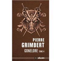 Gonelore tome 4
