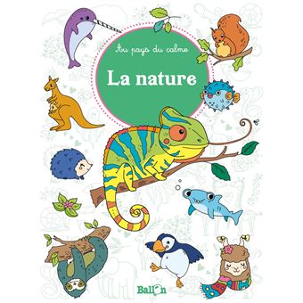 Au pays du calme junior : La nature
