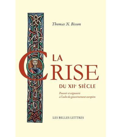La crise du XIIème siècle