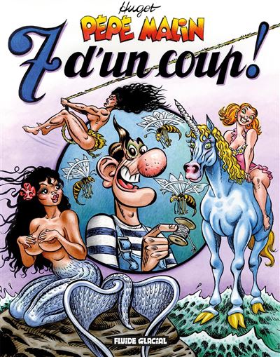 Pépé Malin - 7 d'un coup !