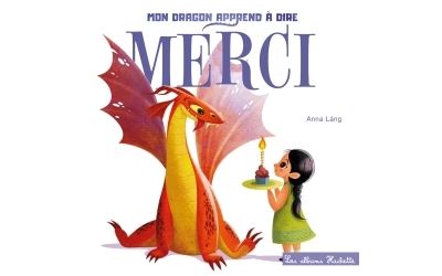 Tout carton - Mon dragon apprend à dire merci