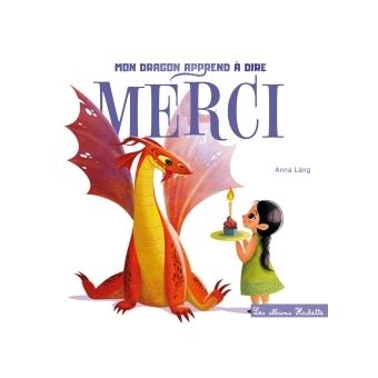 Tout carton - Mon dragon apprend à dire merci