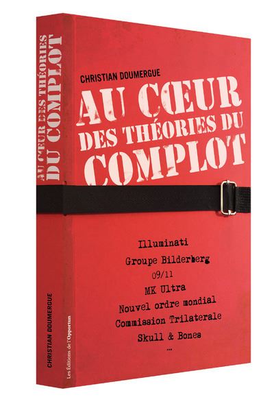 Les complots les plus célèbres de l'histoire
