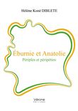 Éburnie et Anatolie - Périples et péripéties